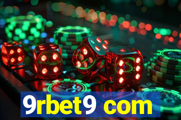 9rbet9 com